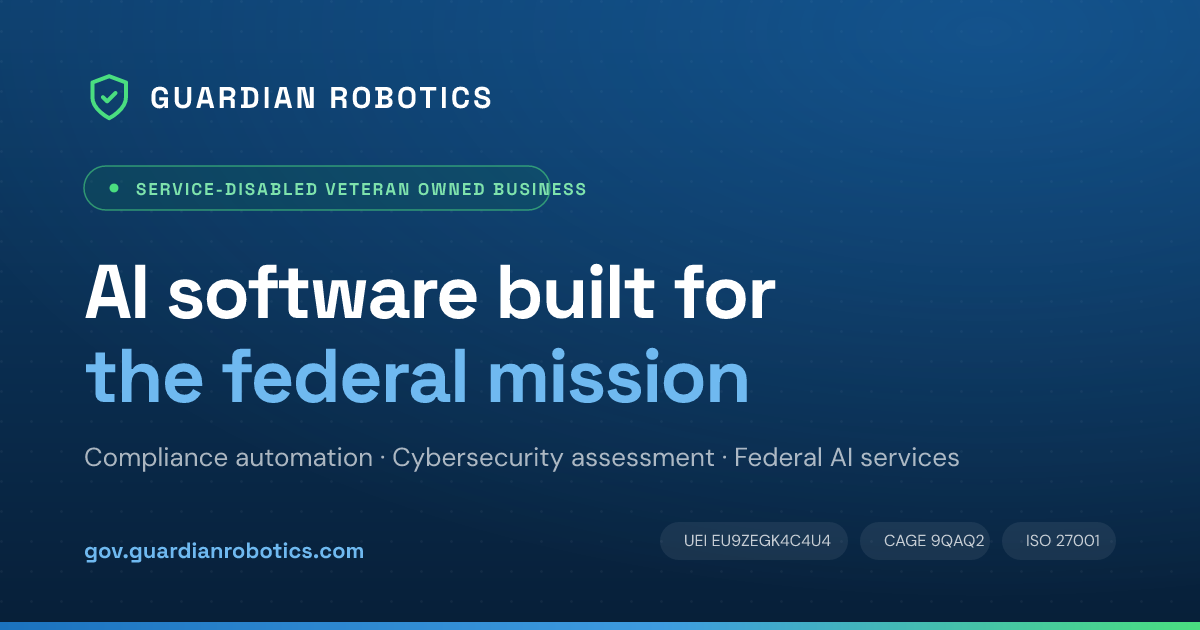 Guardian Robotics — AI-Powered Solutions for the Federal Government